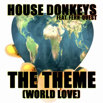 The Theme (World Love) by House Donkeys