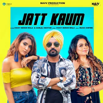 Jatt Kaum by Vicky Heron Wala