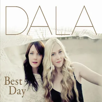 Best Day by Dala