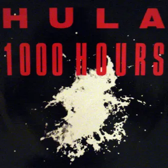 1000 Hours by Hula