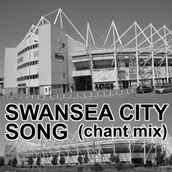 Swansea City Song (Chant Mix) by Padraig Lalor