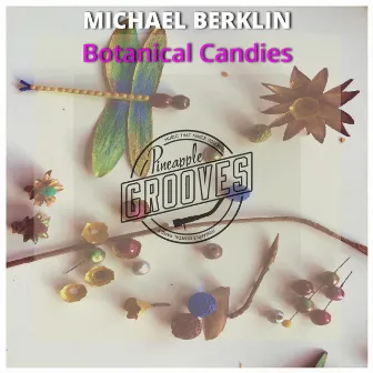 Botanical Candies by Michael Berklin