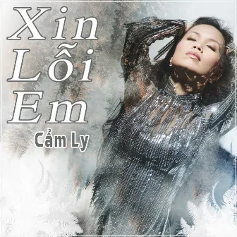 Xin Lỗi Em by Cẩm Ly