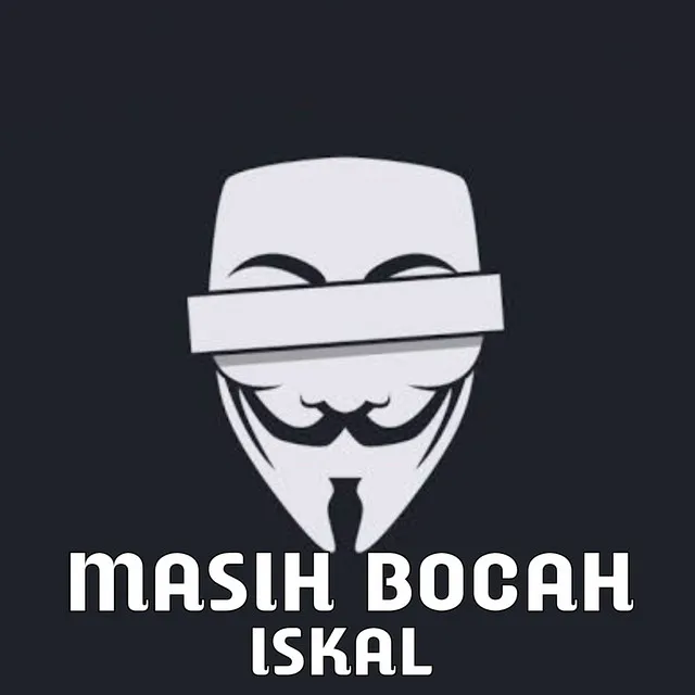 Masih Bocah Iskal