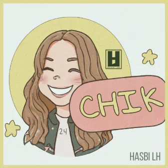 Chik by Hasbi LH