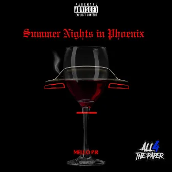 Summer Nights in Phoenix by Mello P.R