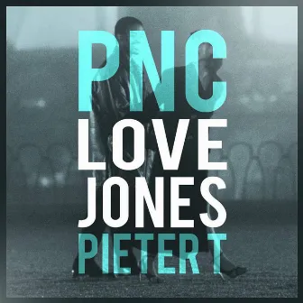 Love Jones by PNC