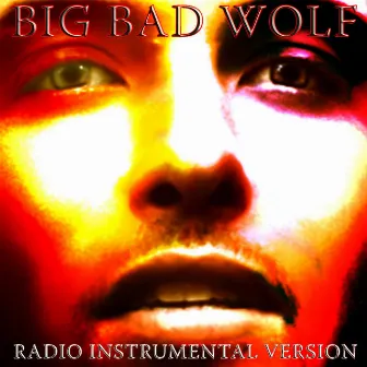 Big Bad Wolf (Radio Instrumental Version) by Mark Velazquez