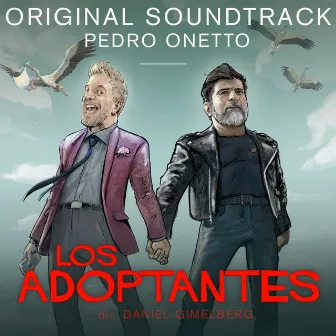 Los Adoptantes (Original Motion Picture Soundtrack) by Pedro Onetto