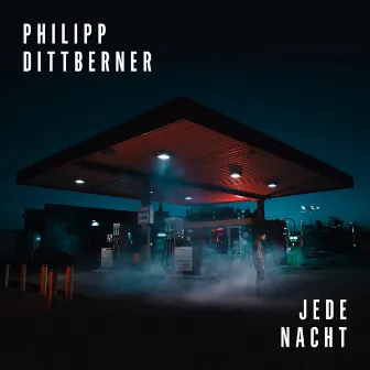 Jede Nacht by Philipp Dittberner