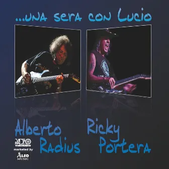 ...una sera con Lucio by Ricky Portera