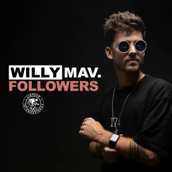 Followers by Willy Mav