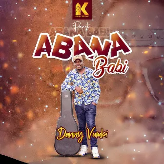 Abana Babi by Danny Vumbi