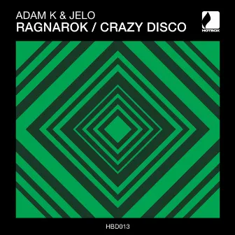 Ragnarok / Crazy Disco by Adam K