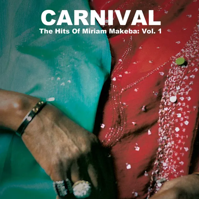 Carnival: The Hits of Miriam Makeba, Vol. 1