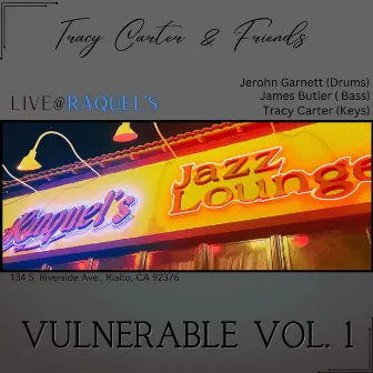 VULNERABLE, Vol. 1 by Tracy Carter