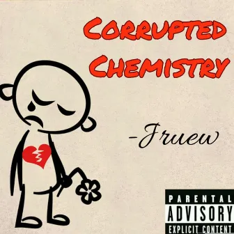 Corrupted Chemistry by Jruew