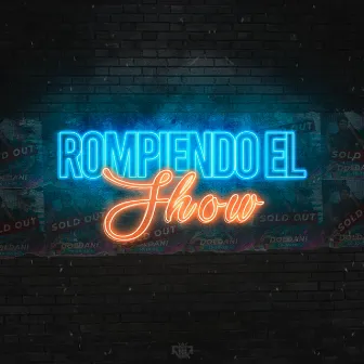 Rompiendo el Show by Guille Aceval