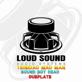 SOUND BOY (CLASH FREESTYLE) by Trinidad Mad Man