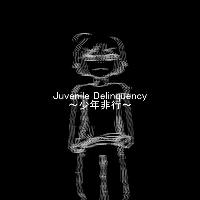 Juvenile Delinquency