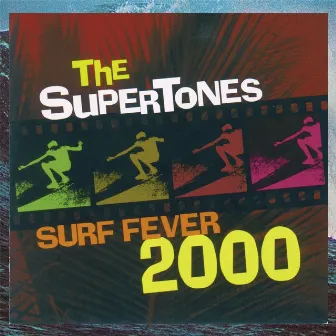 Surf Fever 2000 by The Supertones