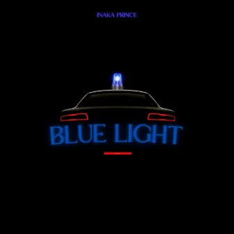 Blue Light by Inaka Prince