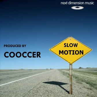 Slow Motion by Cooccer