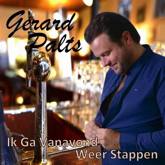 Ik Ga Vanavond Weer Stappen by Gerard Palts