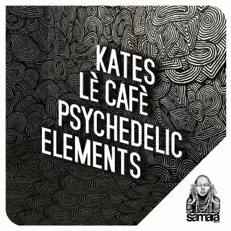 Psychedelic Elements - Single by Unknown Artist