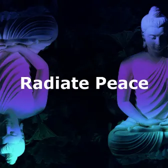 Radiate Peace by Buddhism Academy