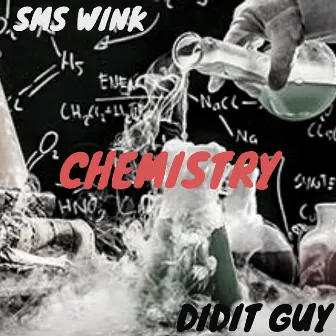 Chemistry by Didit Guy