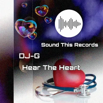 Hear the Heart by DJ-G