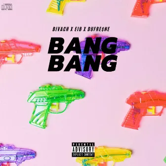 BANG BANG by BIVACH