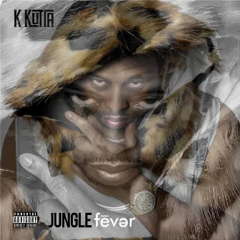 Jungle Fēvēr by K Kutta