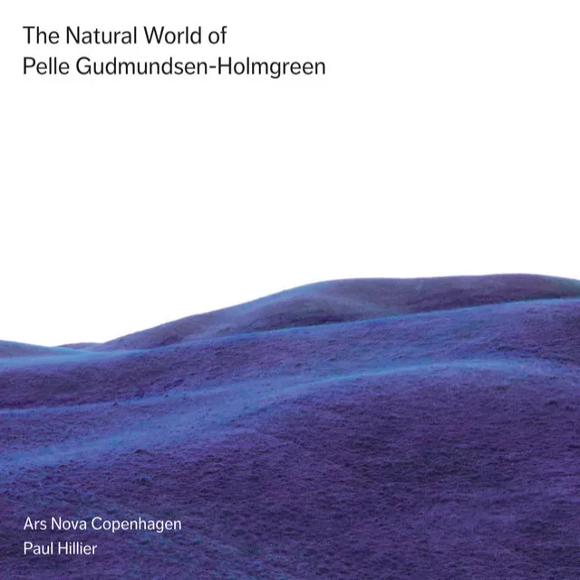 The Natural World of Pelle Gudmundsen-Holmgreen