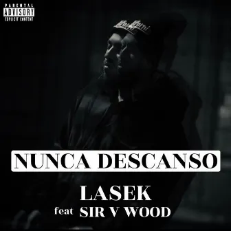 Nunca Descanso by Lasek