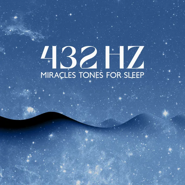 432 Hz – Miracles Tones for Sleep, Visualization of Inner Healing, Hypnosis with Relaxation, Solfeggio Frequencies