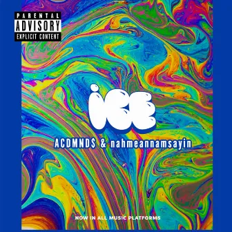 Ice by Acdmnd$