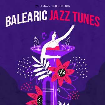 Balearic Jazz Tunes by Ibiza Jazz Collection