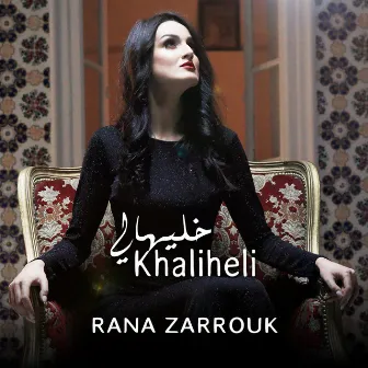 Khaliheli by Rana Zarrouk