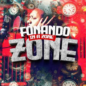 In a Zone by Fonando