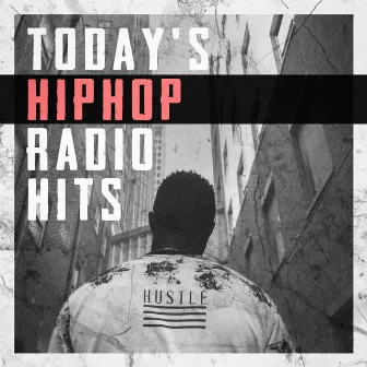 Today's Hip-Hop Radio Hits by Unknown Artist