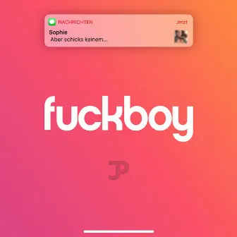 Fuckboy by Jonas Platin