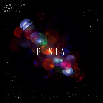 Pesta by Ham Ilham