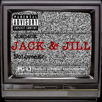 Jack & Jill by JOBL4CK