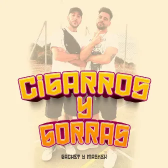 Cigarros y Gorras by Gachet