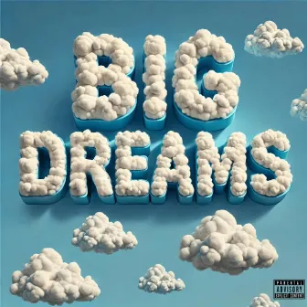 Big Dreams by NA$-T