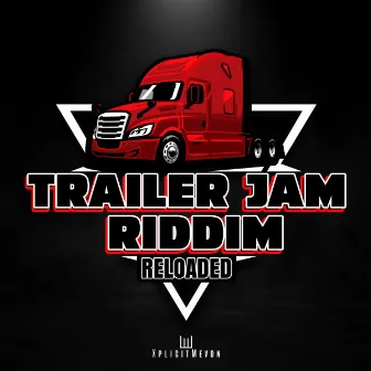 Trailer Jam Riddim Reloaded by XplicitMevon