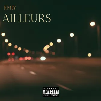 Ailleurs by KMIY