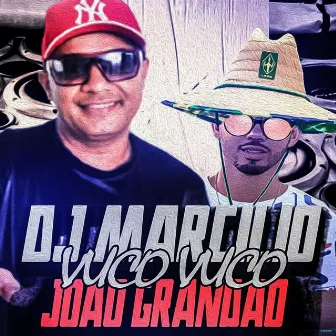 Vuco Vuco (Brega Funk) by João Grandão